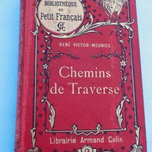 CHEMINS DE TRAVERSE 1904