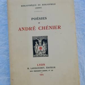 CHENIER André Poésies d'André Chénier. LARDANCHET / Hollande 1919