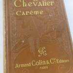 CHEVALIER CAREME ill-Pille 1896 - La Librairie Antique