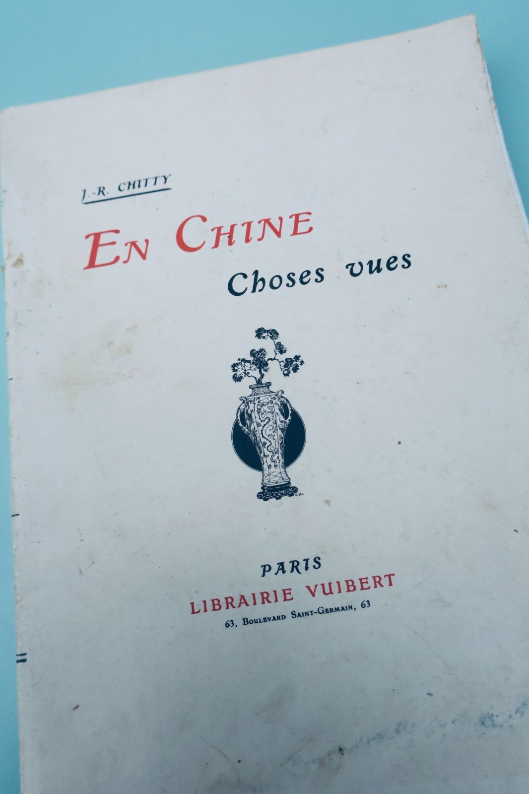中国での見聞録<span class="lla-card-orig-wrap"><span class="lla-card-orig">❦ Chine CHITTY : EN CHINE, CHOSES VUES</span></span> - La Librairie Antique
