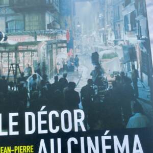 Cinema Berthomé, Jean-Pierre Décor au cinéma (Le) Cahiers du cinéma