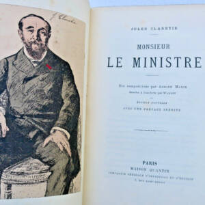 CLARETIE Jules (MARIE Adrien) Monsieur le Ministre