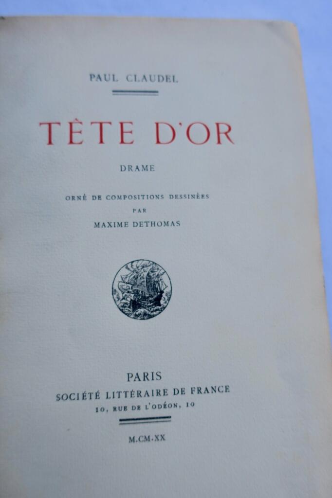 CLAUDEL TETE D&rsquo;OR-DRAME 1920