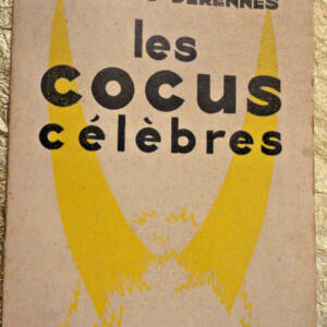 cocus DERENNES, Charles Les cocus célèbres 1927
