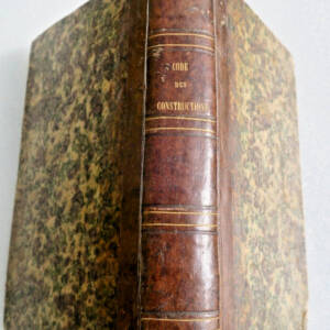 Code des constructions et de la contiguité ou Législation complète 1854
