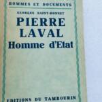 collaboration SAINT-BONNET Georges Pierre Laval, Homme d&rsquo;Etat - La Librairie Antique