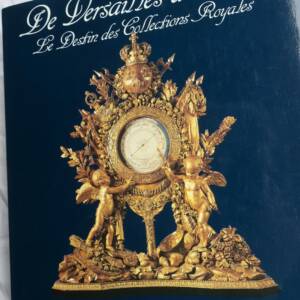 Collezione Di Versailles A Parigi: Il Destino Delle Collezioni Reali