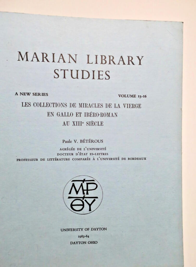 Medieval Virgin Mary Miracle Collections in Romance Languages