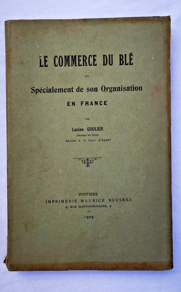 Wheat Trade & Economic Organization in France
