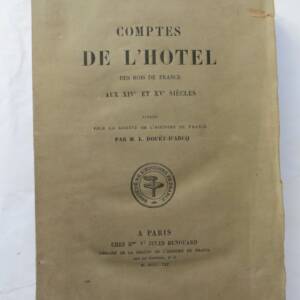 Comptes de l'hôtel des rois de France aux XIVe et XVe siècles