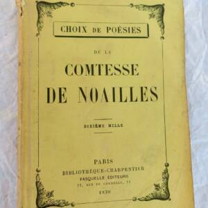 Comtesse de Noailles Choix de poésies de la comtesse de Noailles