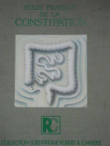 constipation Guide pratique de la constipation