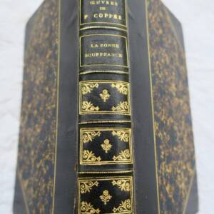 Coppée ( François ) La bonne souffrance - Contes ..1907