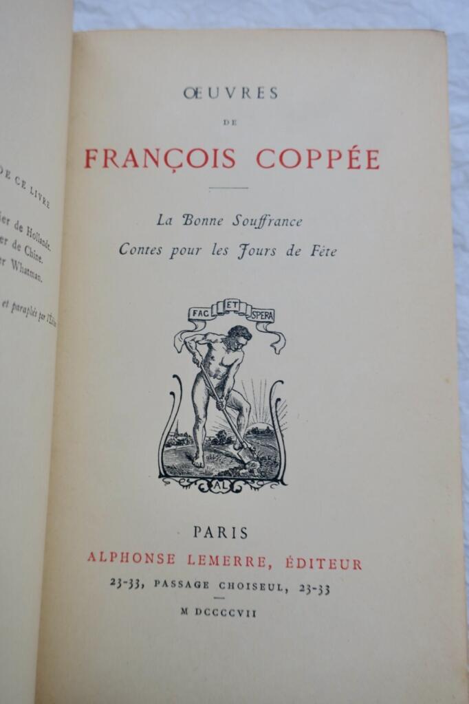 Coppée ( François ) La bonne souffrance – Contes ..1907