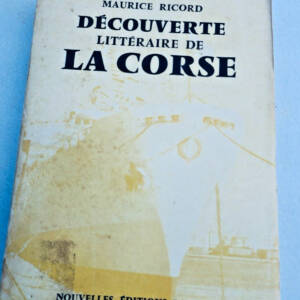 CORSE Découverte littéraire de la Corse