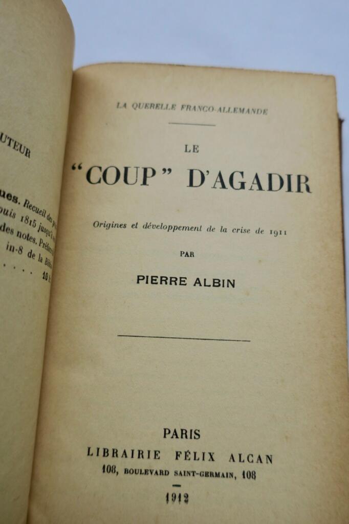The Agadir Crisis of 1911: Origins and Development