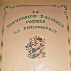 COURTELINE Georges LA PHILOSOPHIE DE GEORGES COURTELINE - LA CONVERSION D'ALCEST