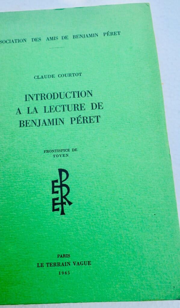 Introduction to Benjamin Péret's Works