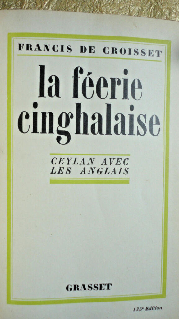 Croisset Francis La féerie cingalaise. Ceylan avec les Anglais. demi-maroquin