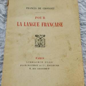 CROISSET Pour la langue française + dédicace