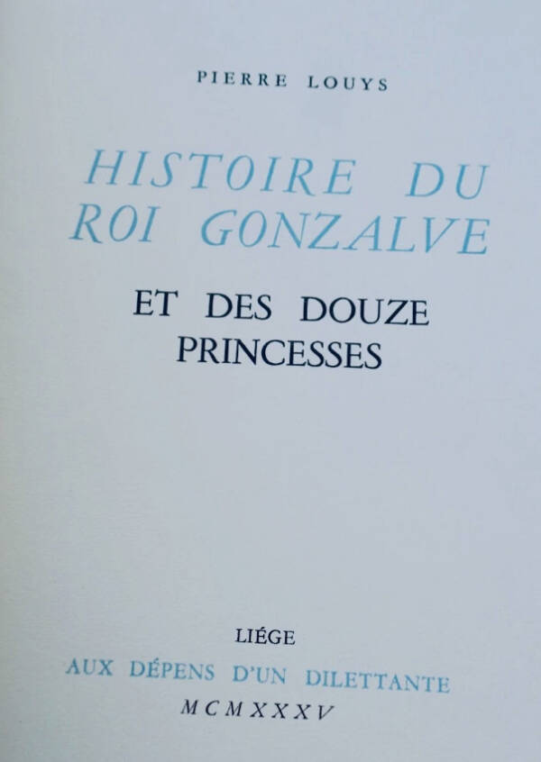 Curiosa Histoire du Roi Gonzalve et des Douze Princesses