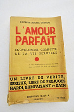 Curiosa L’AMOUR PARFAIT – ENCYCLOPEDIE COMPLETE DE LA VIE SEXUELLE - La Librairie Antique