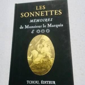 Curiosa Les sonnettes ou mémoires de Monsieur le marquis d'****