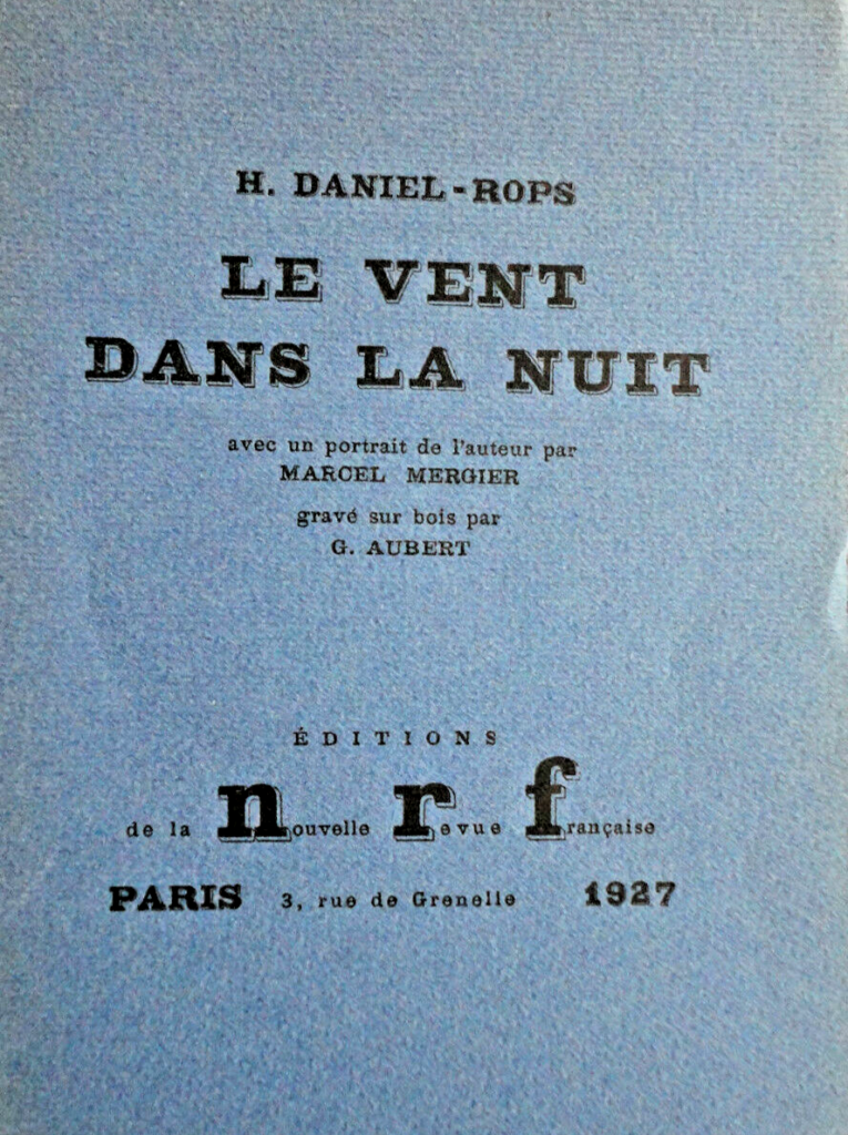 DANIEL-ROPS Le vent dans la nuit ex. sur vergé