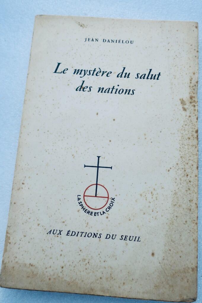DANIELOU MYSTERE DU SALUT DES NATIONS