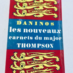 DANINOS PIERRE LES NOUVEAUX CARNETS DU MAJOR W. MARMADUKE THOMPSON
