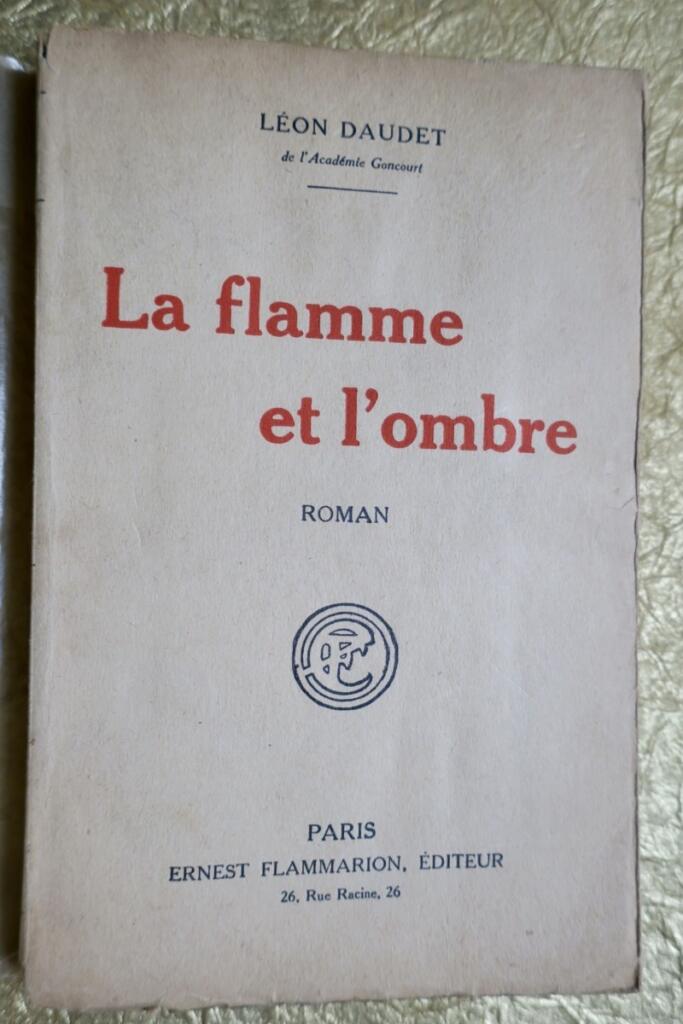 DAUDET La flamme et l’ombre