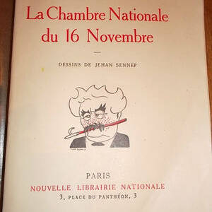 DAUDET/Sennep LA CHAMBRE NATIONALE DU 16 NOVEMBRE. Portraits et tendances