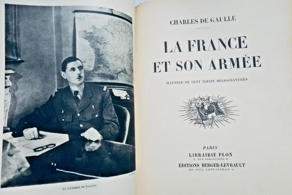 DE GAULLE LA FRANCE ET SON ARMEE 1945