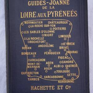 De la Loire aux Pyrénées par Paul Joanne. 1899