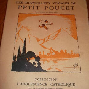 De Laujon Voyages merveilleux du Petit Poucet illustré par Jean Hée 1928