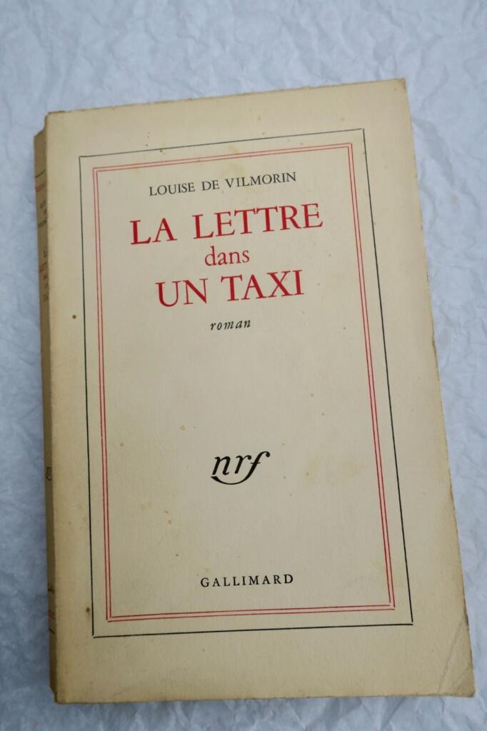 DE VILMORIN, Louise La lettre dans un taxi