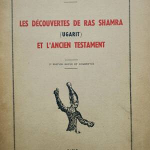 découvertes de Ras Shamra (Ugarit) et l'Ancien Testament