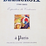 DELACROIX Centenaire d’Eugène Delacroix 1798-1863 - La Librairie Antique
