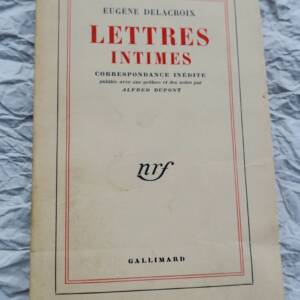 DELACROIX (Eugène). Cartas Íntimas. Correspondencia Inédita SP