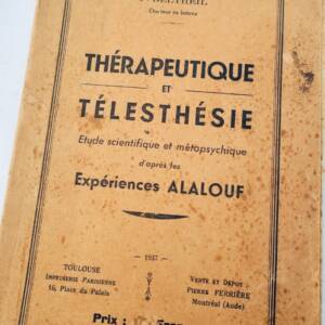 DELTHEIL THERAPEUTIQUE ET TELESTHESIE - ETUDE SCIENTIFIQUE ET METAPSICHIQUE