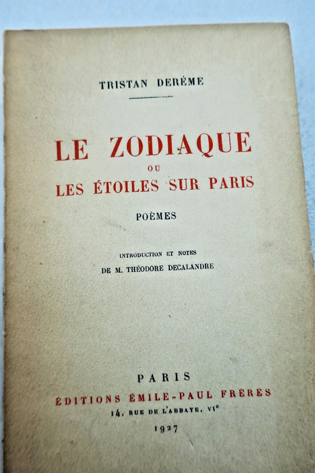 Dereme Tristan LE ZODIAQUE OU LES ETOILES SUR PARIS, POEMES – Image 5