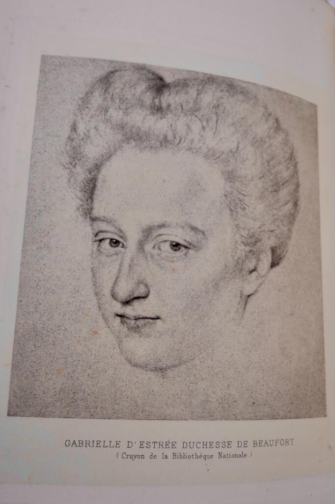 DESCLOZEAUX Gabrielle d’Estrées, marquise de Monceaux, duchesse de Beaufort 1889