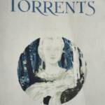 Torrents - Originalausgabe mit farbigen Lithografien