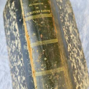 DICTIONNAIRE DE L'ECRITURE SAINTE OU REPERTOIRE ET CONCORDANCE 1848