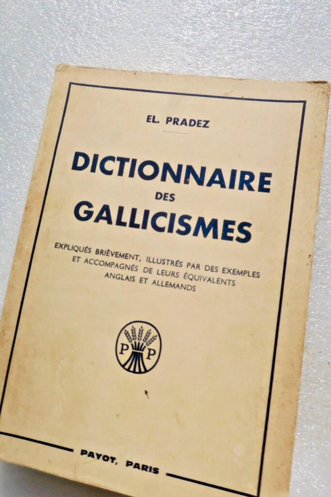 Wörterbuch der gebräuchlichsten Gallizismen