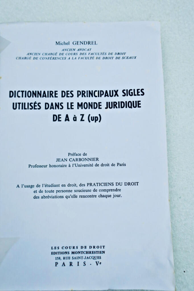 Dictionnaire des principaux sigles utilisés dans le monde juridique de A à Z