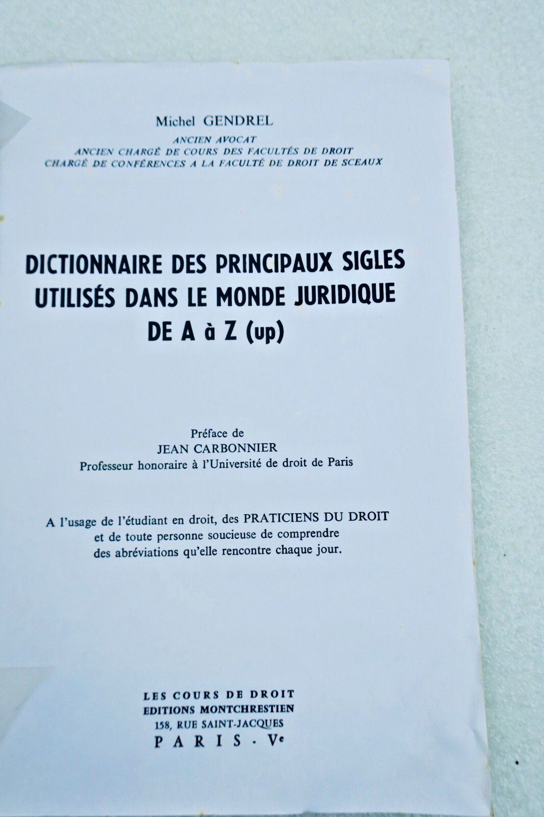 Dictionnaire des principaux sigles utilisés dans le monde juridique de A à Z