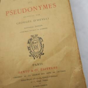 Dictionnaire des pseudonymes recueillis par Georges d'Heylli 1887