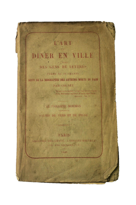 dîner l'art de diner en ville à l'usage des gens de Lettres 1861