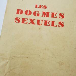 dogmes sexuels. Les influences sociales et mystiques dans ...1932